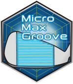Micro Max Groove